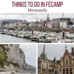 Things to do in Fecamp Normandy Travel Guide
