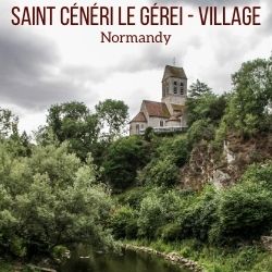village Saint Ceneri le Gerei Normandy Travel Guide