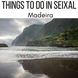 Things to do in Seixal beach Madeira