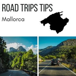 Mallorca Road trips tips
