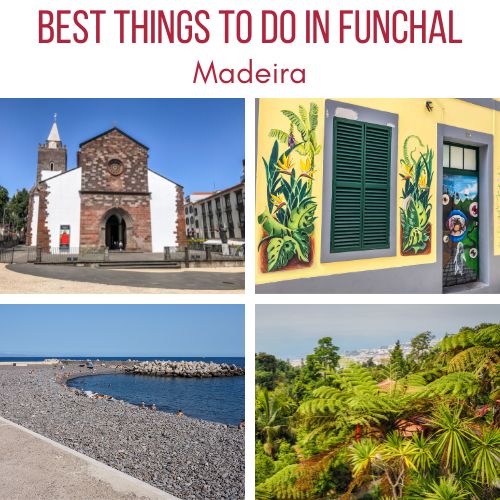 best things to do in Funchal 2 3 days
