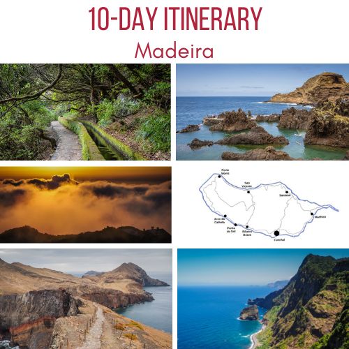 visit Madeira 10 days itinerary