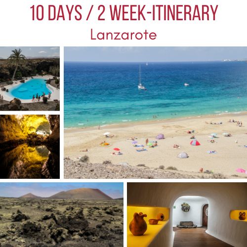 10 days Lanzarote 2 weeks itinerary