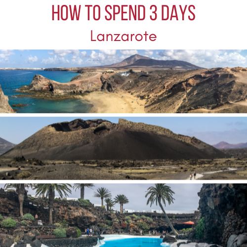 3 days Lanzarote weekend break itinerary